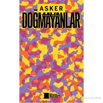 ASKER DOĞMAYANLAR - PINAR ÖĞÜNÇ