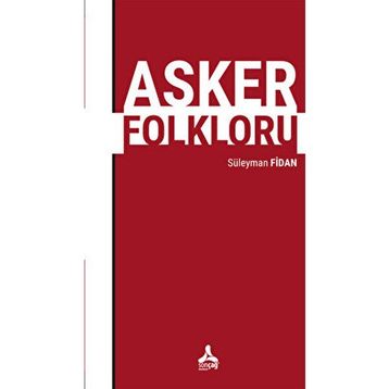 Asker Folkloru - Süleyman Fidan