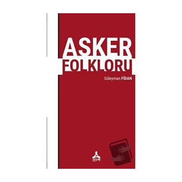 Asker Folkloru - Süleyman Fidan