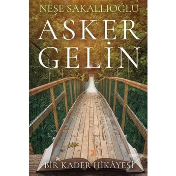 Asker Gelin - Neşe Sakallıoğlu