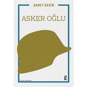 Asker Oğlu - Ahmet Rasim