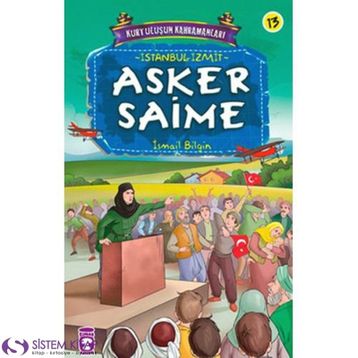 Asker Saime - İsmail Bilgin