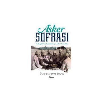 Asker Sofrası Ülkü Menşure Solak