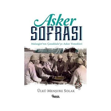 Asker Sofrası Ülkü Menşure Solak