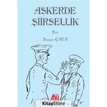 Askerde Şiirsellik - Sinan Çaya