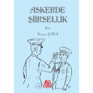 Askerde Şiirsellik - Sinan Çaya