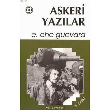 Askeri Yazılar - Ernesto Che Guevara