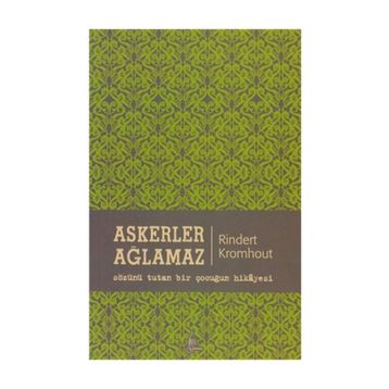 ASKERLER AĞLAMAZ - RINDERT KROMHOUT