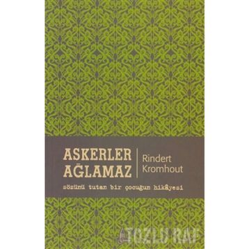 ASKERLER AĞLAMAZ - RINDERT KROMHOUT