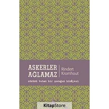 ASKERLER AĞLAMAZ - RINDERT KROMHOUT