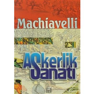 ASKERLIK SANATI - NICCOLO MACHIAVELLI