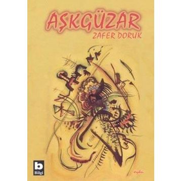 AŞKGÜZAR - ZAFER DORUK