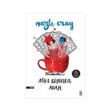 Aşkı Giyinen Adam - Nazlı Eray