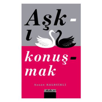 AŞKI KONUŞMAK - GENEL