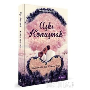 AŞKI KONUŞMAK - GENEL