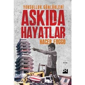 Askıda Hayatlar - Hacer Foggo