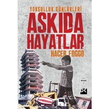 Askıda Hayatlar - Hacer Foggo