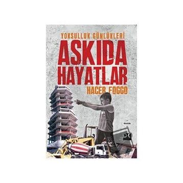 Askıda Hayatlar - Hacer Foggo