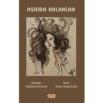 Askıda Kalanlar - Yadigar Özyapan &amp; Nihal Savaştürk