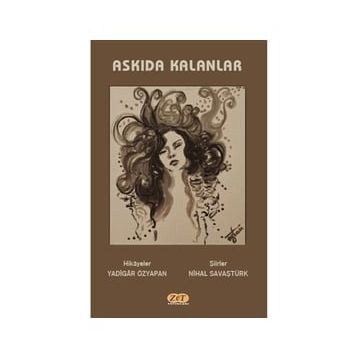 Askıda Kalanlar - Yadigar Özyapan &amp; Nihal Savaştürk