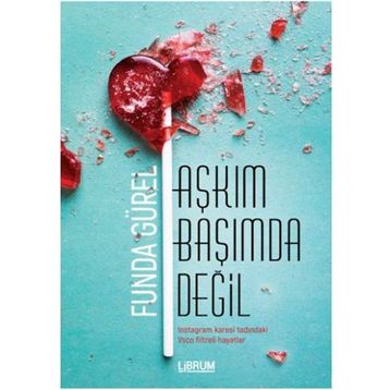 Aşkım Başımda Değil - Funda Gürel