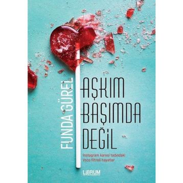 Aşkım Başımda Değil - Funda Gürel