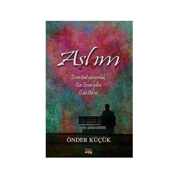AŞKIM - GENEL