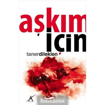 AŞKIM İÇIN - TANER DILEKLEN