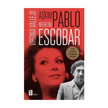 Aşkım Pablo Nefretim Escobar - Virginia Vallejo