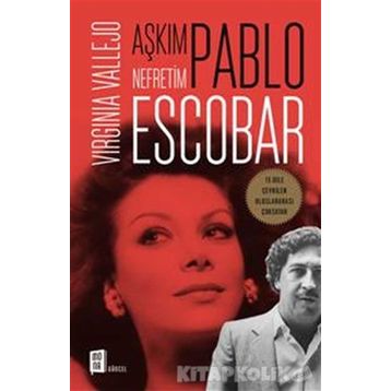 Aşkım Pablo Nefretim Escobar - Virginia Vallejo