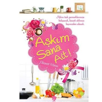 Aşkım Sana Ait! - Eleanor Moran
