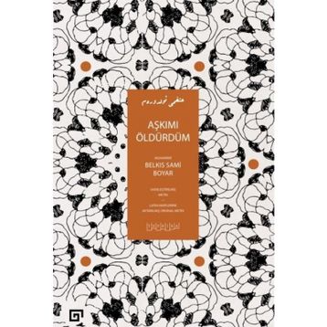 Aşkımı Öldürdüm - Belkıs Sami Boyar