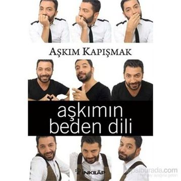 Aşkımın Beden Dili - Aşkım Kapışmak