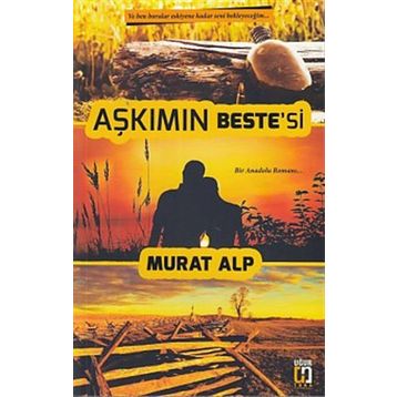 Aşkımın Bestesi - Murat Alp