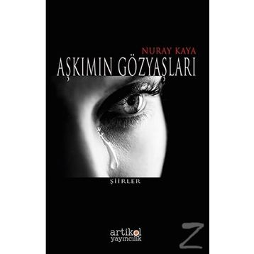 Aşkımın Gözyaşları - Nuray Kaya