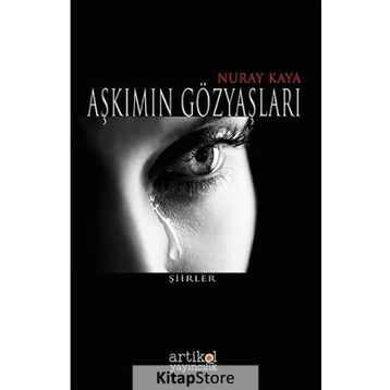 Aşkımın Gözyaşları - Nuray Kaya