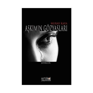 Aşkımın Gözyaşları - Nuray Kaya