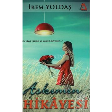 Aşkımın Hikayesi - İrem Yoldaş