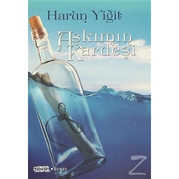 Aşkımın Kardeşi - Harun Yiğit