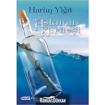 Aşkımın Kardeşi - Harun Yiğit