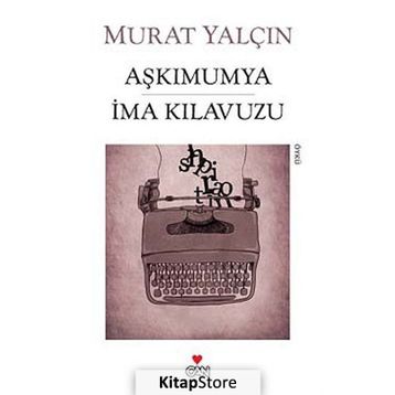 AŞKIMUMYA İMA KILAVUZU - MURAT YALÇIN