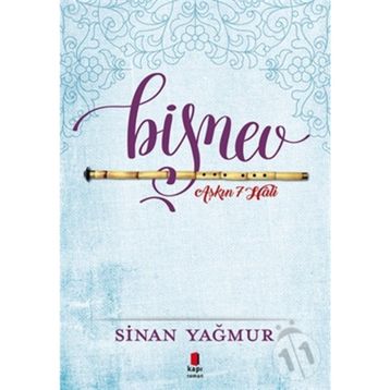 Aşkın 7 Hali Bişnev! - Sinan Yağmur
