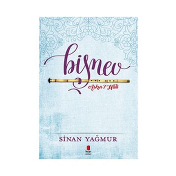 Aşkın 7 Hali Bişnev! - Sinan Yağmur