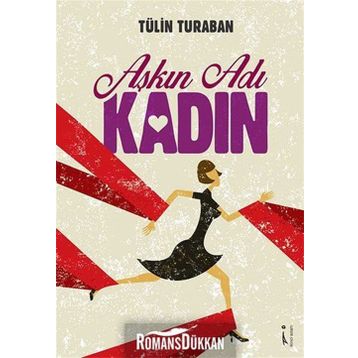Aşkın Adı Kadın - Tülin Turaban