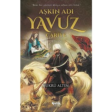 Aşkın Adı Yavuz - Şükrü Altın