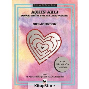 Aşkın Aklı - Sue Johnson