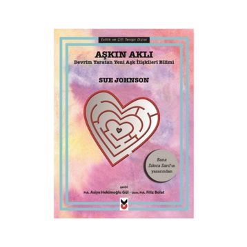 Aşkın Aklı - Sue Johnson