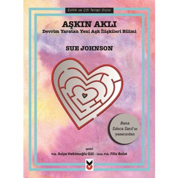 Aşkın Aklı - Sue Johnson