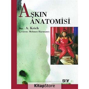 AŞKIN ANATOMISI - GENEL