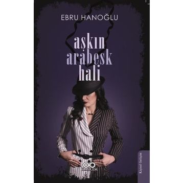 Aşkın Arabesk - Hali Ebru Hanoğlu
